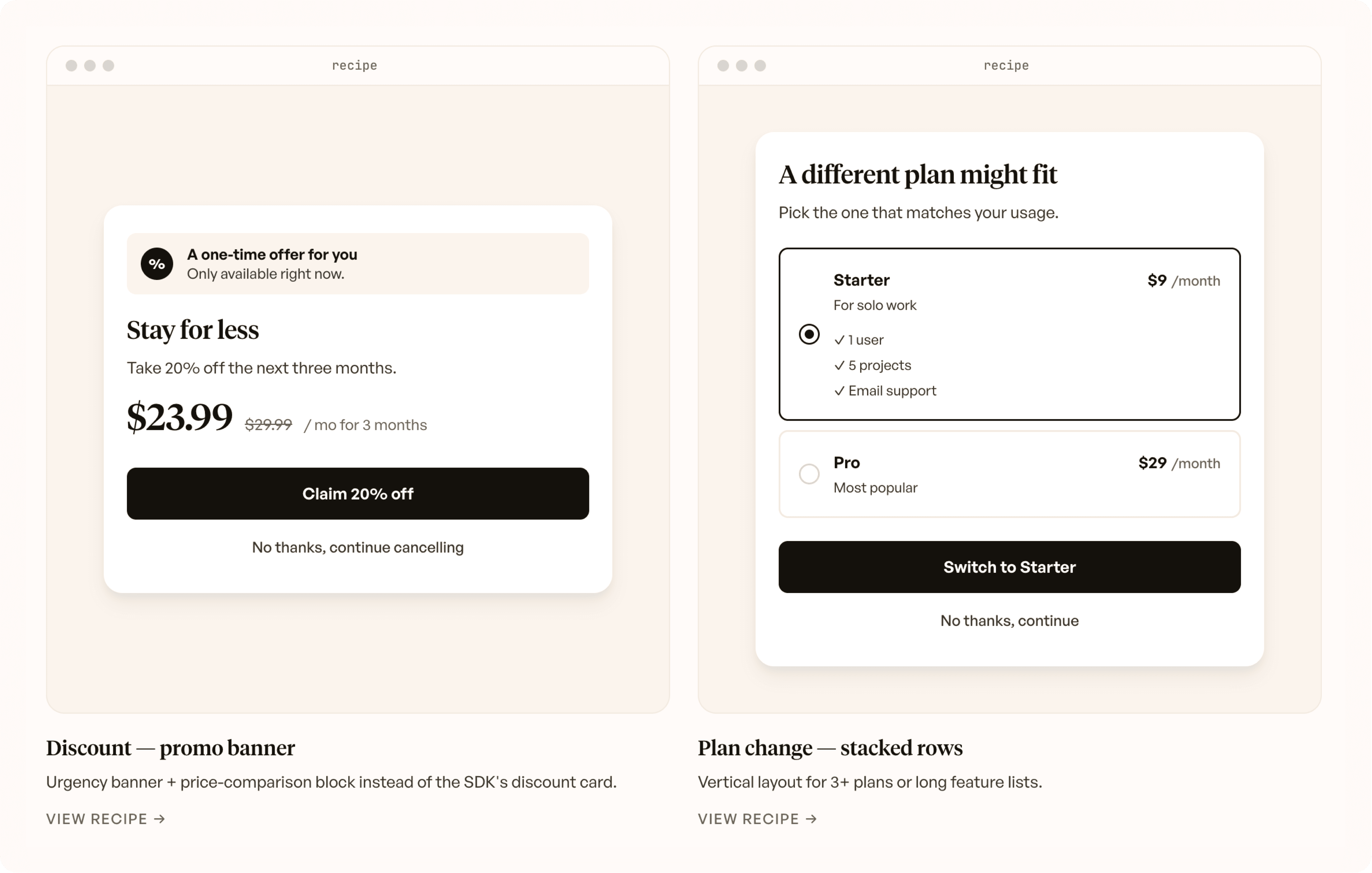 Two recipes built on the SDK — a discount promo banner and a stacked plan-change offer, both restyled well past the defaults